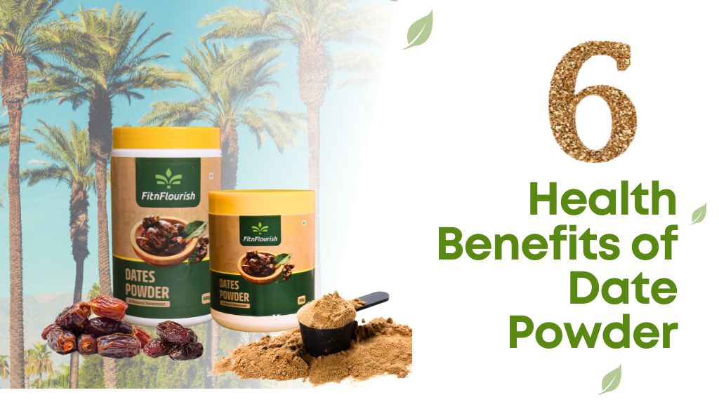 6 health benefits of Dates Powder